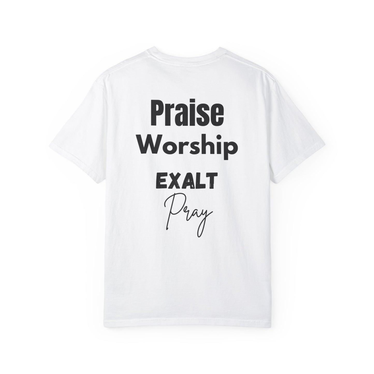 T-shirt Praise Worship Exalt Pray